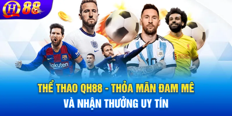 Sân chơi cá cược thể thao QH88