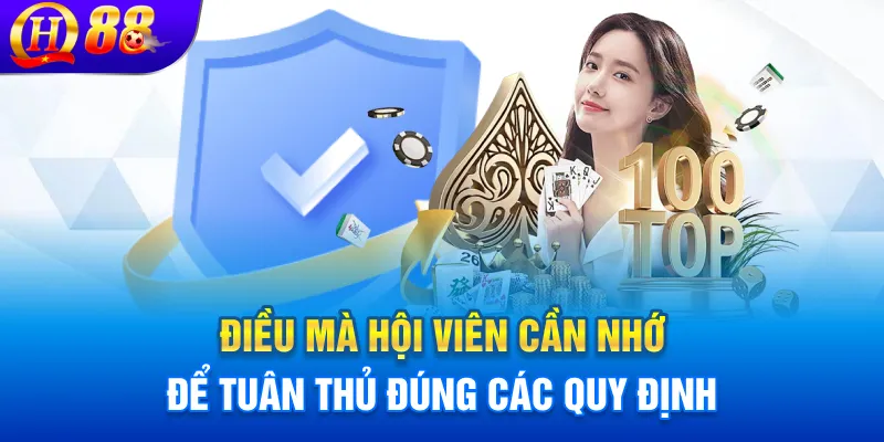 Điều mà hội viên cần nhớ để tuân thủ đúng các quy định