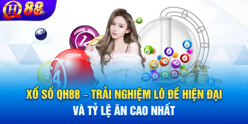 Sảnh cược xổ số tại QH88